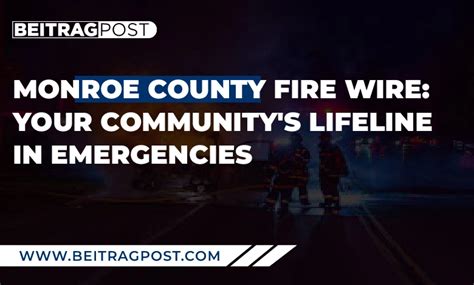 Posted Over 1 Month. . Monroe county fire wire